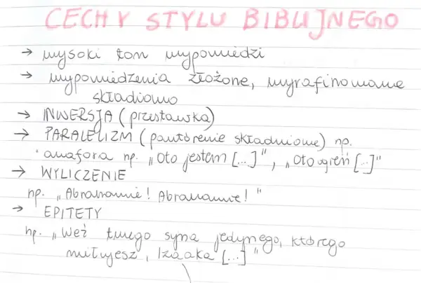 Cechy stylu biblijnego: paralelizm składniowy, np. "Oto jestem", "Oto ogień".