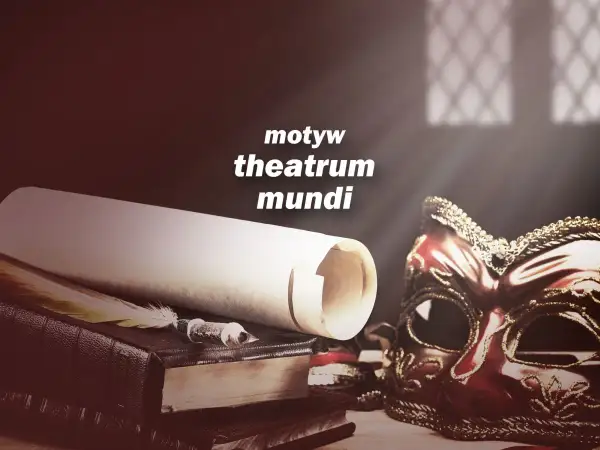 Stary zwój, pióro i maska teatralna – topos świata jako sceny.