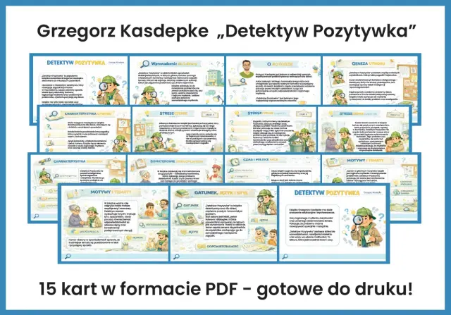 Grzegorz Kasdepke „Detektyw Pozytywka" – streszczenie, charakterystyka bohatera, motywy i tematy. Lektura uczy logicznego myślenia i rozwiązywania problemów.